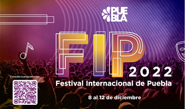 Anuncia Cultura programa de actividades del Festival Internacional de Puebla 2022