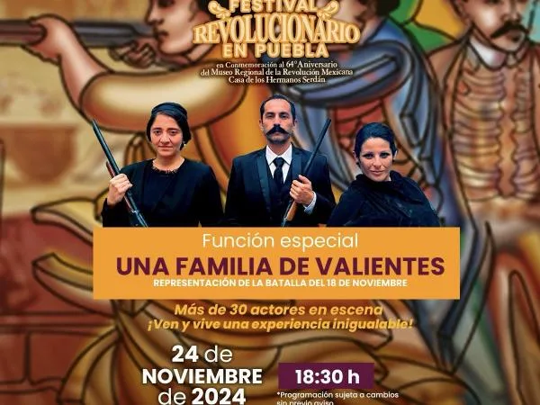 Anuncia Museos Puebla el “Festival Revolucionario” en su cartelera de noviembre