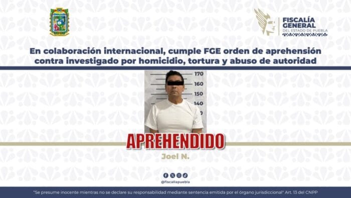 En colaboración internacional, cumple FGE orden de aprehensión contra investigado por homicidio, tortura y abuso de autoridad